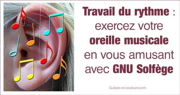 Travail du rythme : exercez votre oreille musicale en vous amusant avec GNU Solfège