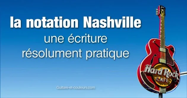 La notation Nashville : une écriture résolument pratique