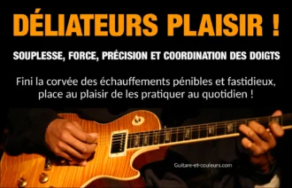 DÉLIATEURS PLAISIR ! SOUPLESSE, FORCE, PRÉCISION ET COORDINATION DES DOIGTS