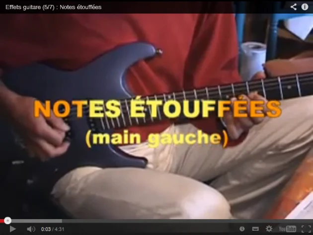 Effets guitare 5/7 : Apprendre à jouer les Notes Etouffées.